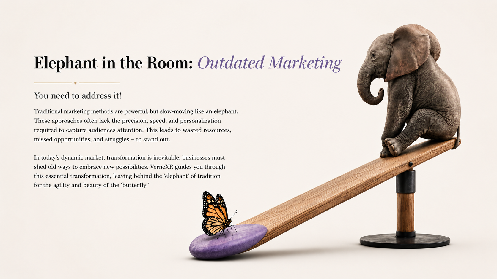 Elephant in the Room: Outdated Marketing